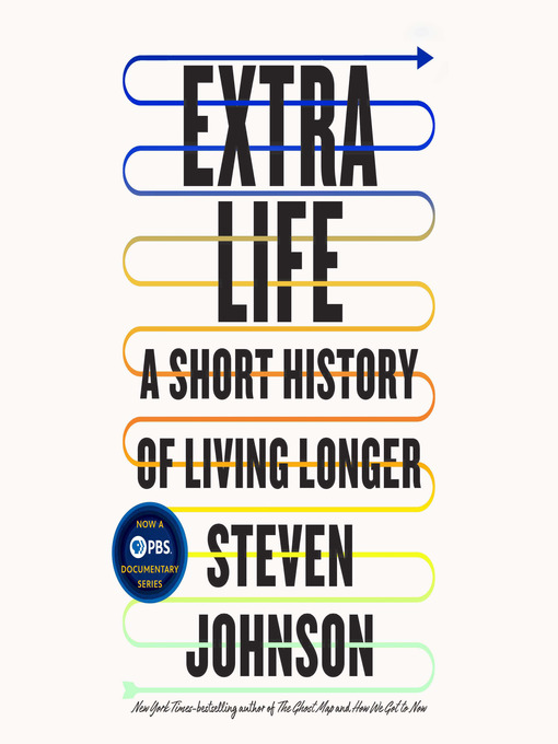 Title details for Extra Life by Steven Johnson - Available